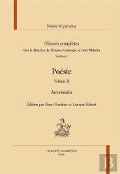 Oeuvres Complètes ; Poésies Tome 2 : Intermèdes