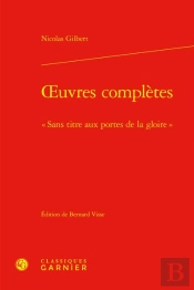 Oeuvres Complètes : 'Sans Titre Aux Portes De La Gloire'