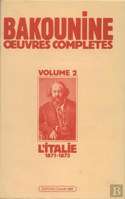 Bertrand.pt - Oeuvres Complètes T. 2 : L'Italie (1871-1872) : La Première Internationale En Italie Et Le Conflit Avec Marx