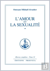 Oeuvres Completes T.14; L'Amour Et La Sexualité T.1