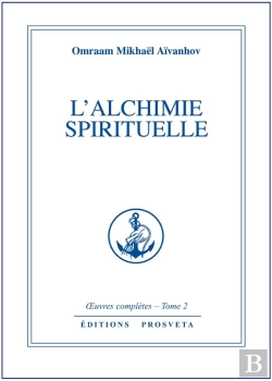 Bertrand.pt - Oeuvres Completes T.2; L'Alchimie Spirituelle