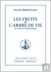 Oeuvres Completes T.32; Les Fruits De L'Arbre De Vie ; La Trdition Kabbalistique