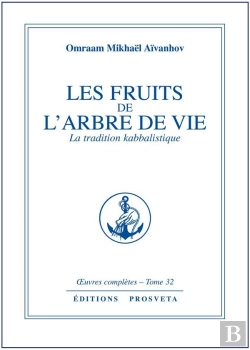 Bertrand.pt - Oeuvres Completes T.32; Les Fruits De L'Arbre De Vie ; La Trdition Kabbalistique