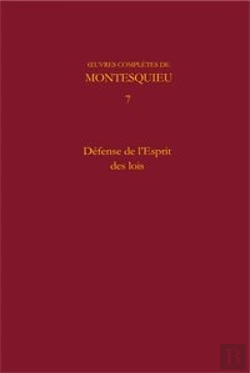 Bertrand.pt - Oeuvres Complètes. T.7 ; Défense De L'Esprit Des Lois