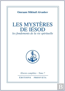 Bertrand.pt - Oeuvres Completes T.7; Les Mysteres De Iesod ; Fondements De La Vie Spirituelle