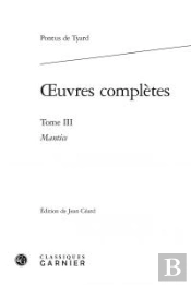 Oeuvres Completes T.Iii - Mantice Ou Discours Verite Divination Par Astrologie