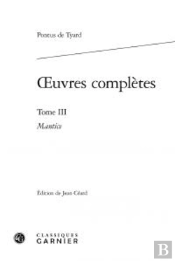Bertrand.pt - Oeuvres Completes T.Iii - Mantice Ou Discours Verite Divination Par Astrologie
