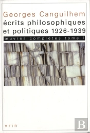 Oeuvres Complètes Tome 1 ; Écrits Philosophiques Et Politiques (1926-1939)
