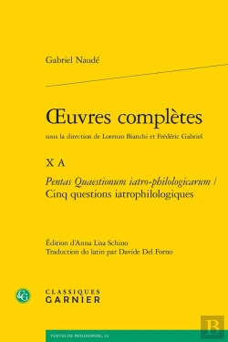 Bertrand.pt - Oeuvres Complètes Tome 10 A : Pentas Quaestionum Iatro-Philologicarum / Cinq Questions Iatrophilologiques