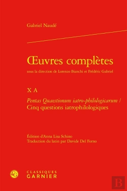 Bertrand.pt - Oeuvres Complètes Tome 10 A : Pentas Quaestionum Iatro-Philologicarum / Cinq Questions Iatrophilologiques
