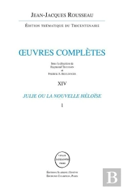 Oeuvres Complètes Tome 14 Et Tome 15 ; Julie Ou La Nouvelle Héloïse