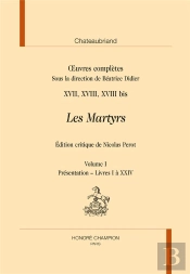 Oeuvres Complètes Tome 17-18 ; Les Martyrs