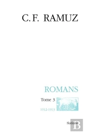 Oeuvres Complètes Tome 21 ; Romans Tome 3 ; 1912-1913