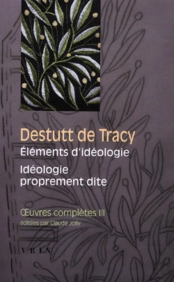 Bertrand.pt - Oeuvres Complètes Tome 3 ; Éléments D'Idéologie ; Idéologie Proprement Dite
