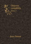 Oeuvres Completes Tome 3