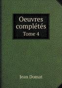 Oeuvres Completes Tome 4