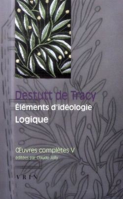 Bertrand.pt - Oeuvres Complètes Tome 5 ; Éléments D'Idéologie ; Logique