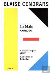 Oeuvres Complètes Tome 6 : La Main Coupée ; La Main Coupée (1918) ; La Femme Et Le Soldat