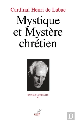 Bertrand.pt - Oeuvres Complètes Tome 6 : Mystique Et Mystère Chrétien