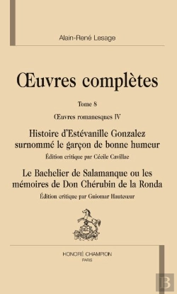 Bertrand.pt - Oeuvres Complètes Tome 8 ; Histoire D'Estévanille Gonzalez Surnommé Le Garçon De Bonne Humeur ; Le Bachelier De Salamanque Ou Les Mémoires De Don Chérubin De La Ronda