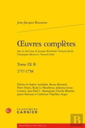 Oeuvres Complètes Tome 9 B : 1757-1758