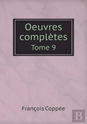 Oeuvres Completes Tome 9