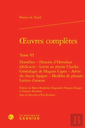 Oeuvres Completes. Tome Vi - Homelies - Histoire D'Herodian (Dedicace) - Lettre - Homelies - Histoir