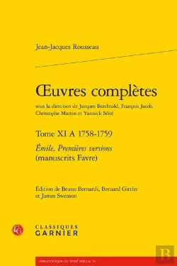 Bertrand.pt - Oeuvres Completes - Tome Xi A 1758-1759 - Emile, Premieres Versions (Manuscrits Favre)