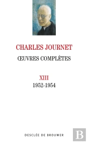 Oeuvres Complètes Volume Xiii : 1952-1954