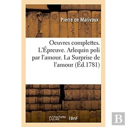 Bertrand.pt - Oeuvres Complettes. L'Epreuve. Arlequin Poli Par L'Amour. La Surprise De L'Amour