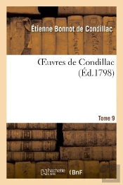 Oeuvres De Condillac.Tome 9