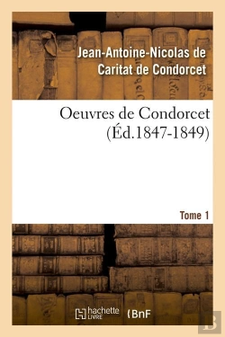 Bertrand.pt - Oeuvres De Condorcet Tome 1 (Édition 1847-1849)
