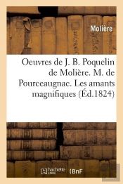 Oeuvres De J B Poquelin Edition 1824