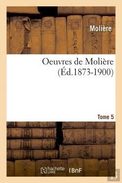 Bertrand.pt - Oeuvres De Moliere T.5 Edition 1873 1900