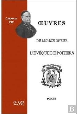 Bertrand.pt - Oeuvres De Monseigneur L'Évêque De Poitiers