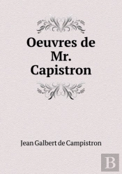 Oeuvres De Mr. Capistron