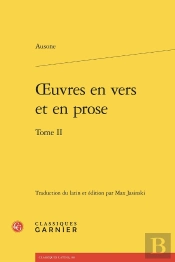 Oeuvres En Vers Et En Prose. Tome Ii