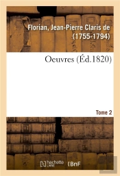 Oeuvres. Gonzalve De Cordoue Ou Grenade Reconquise. Tome 2
