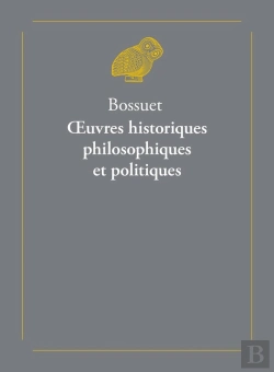 Bertrand.pt - Oeuvres Historiques, Philosophiques Et Politiques ; L'Histoire De Bossuet, Par Le Cardinal De Bausset