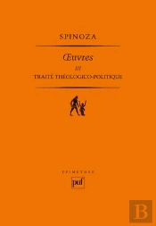 Oeuvres Iii ; Traité Théologico-Politique (2e Édition)