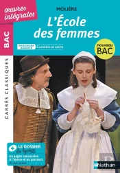 Oeuvres Intégrales - Bac : L'École Des Femmes