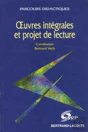 Oeuvres Intégrales Et Projet De Lecture