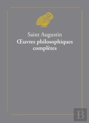Oeuvres Philosophiques Complètes