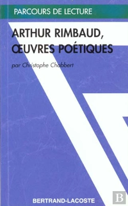 Bertrand.pt - Oeuvres Poétiques, D'Arthur Rimbaud