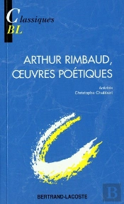 Oeuvres Poétiques, D'Arthur Rimbaud