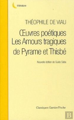Bertrand.pt - Oeuvres Poétiques ; Les Amours Tragiques De Pyrame Et Thisbe