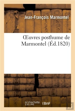 Bertrand.pt - Oeuvres Posthume De Marmonter. La Neuvaine De Cythere, Polymnie