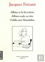 Oeuvres Romanesques T.2