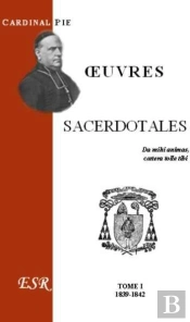 Oeuvres Sacerdotales T.1 ; 1839-1842