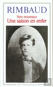 Oeuvres T.2 ; Une Saison En Enfer ; Vers Nouveaux